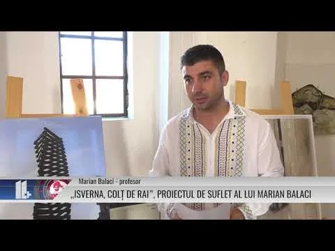 ISVERNA, COLȚ DE RAI, PROIECTUL DE SUFLET AL LUI MARIAN BALACI