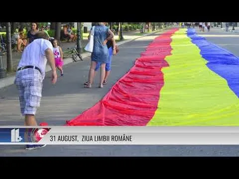 31 AUGUST,  ZIUA LIMBII ROMÂNE