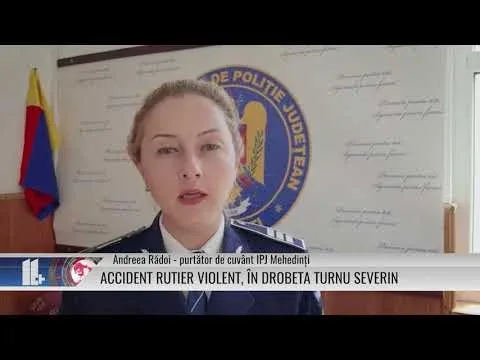 ACCIDENT RUTIER VIOLENT, ÎN DROBETA TURNU SEVERIN