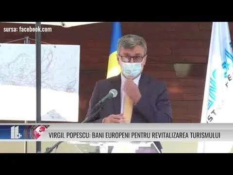 VIRGIL POPESCU: BANI EUROPENI PENTRU REVITALIZAREA TURISMULUI