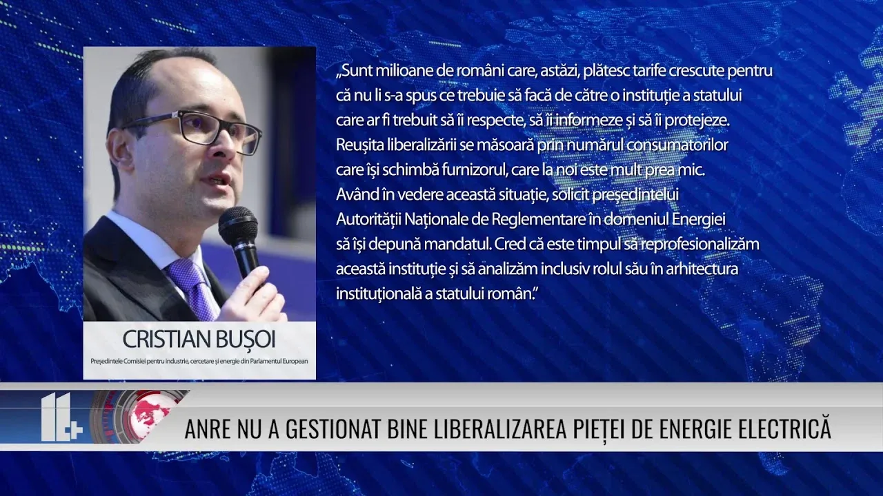 CRISTIAN BUȘOI:  NU A FOST GESTIONATĂ BINE LIBERALIZAREA PIEȚEI DE ENERGIE ELECTRICĂ