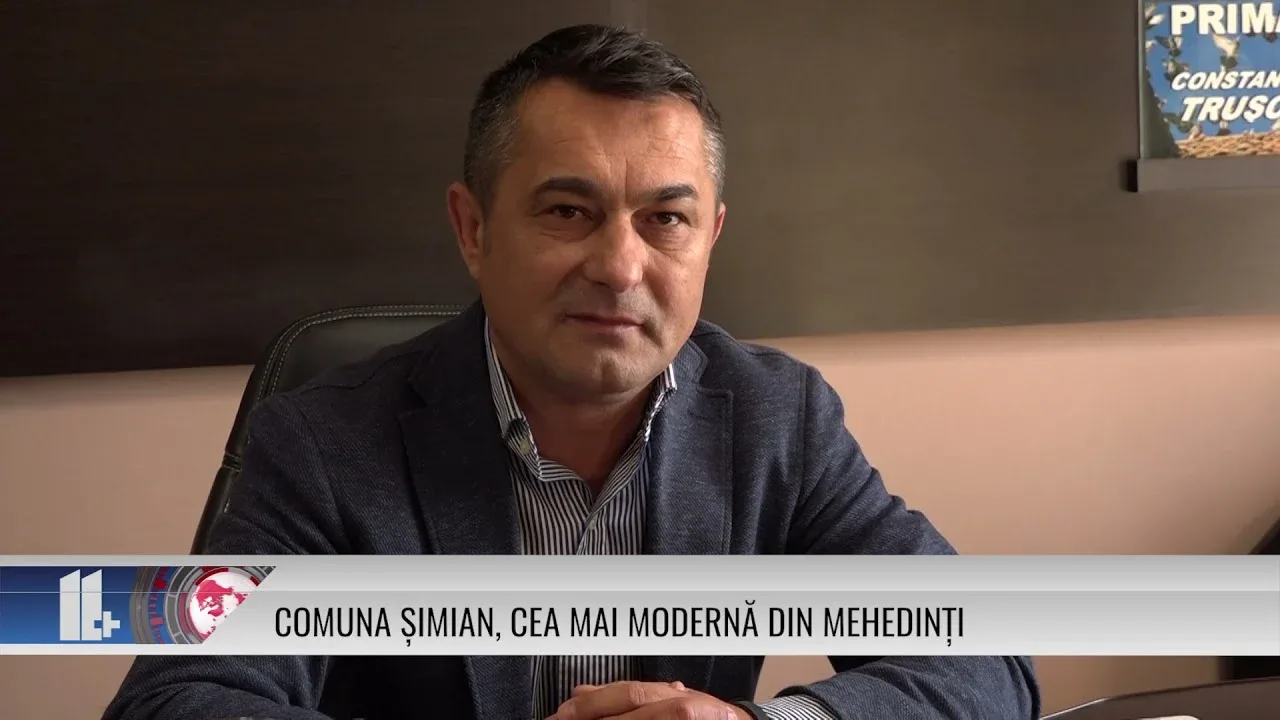 COMUNA ȘIMIAN, CEA MAI MODERNĂ DIN MEHEDINȚI 1