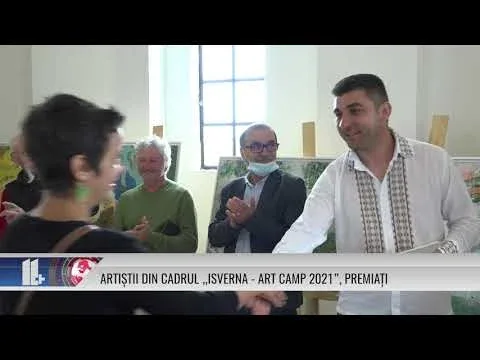 ARTIȘTII DIN CADRUL „ISVERNA ART CAMP 2021”, PREMIAȚI