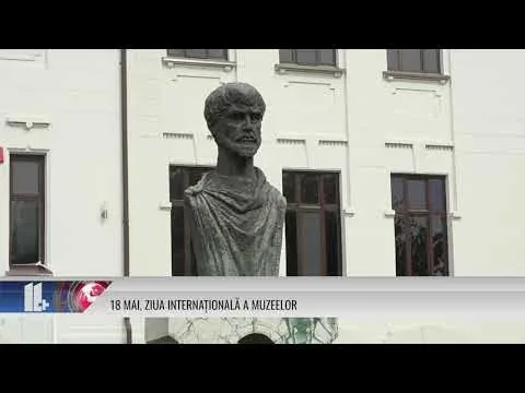 18 MAI, ZIUA INTERNAȚIONALĂ A MUZEELOR