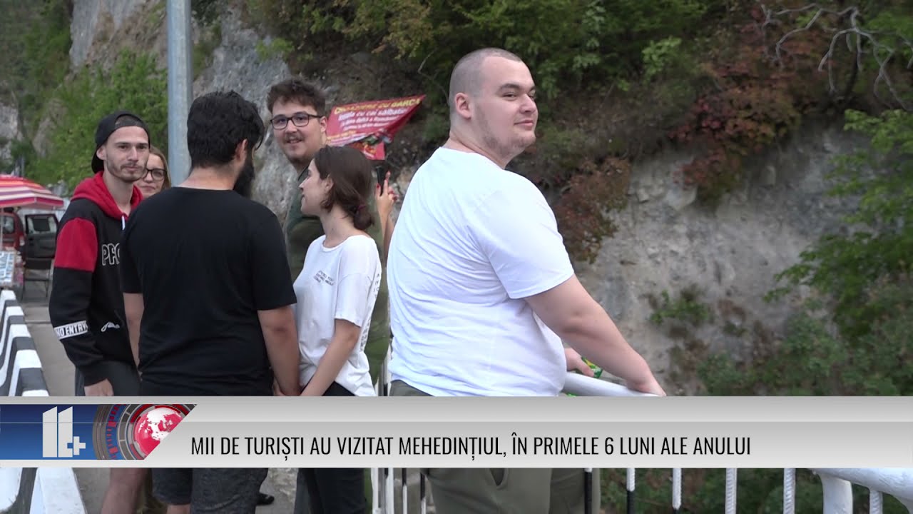 MII DE TURIȘTI AU VIZITAT MEHEDINȚIUL, ÎN PRIMELE 6 LUNI ALE ANULUI