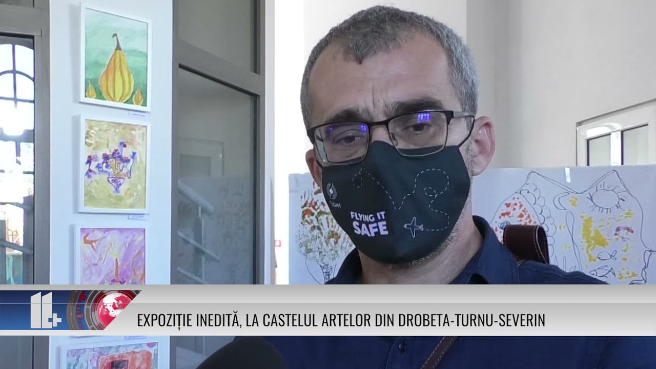 EXPOZIȚIE INEDITĂ, LA CASTELUL ARTELOR DIN DROBETA-TURNU-SEVERIN