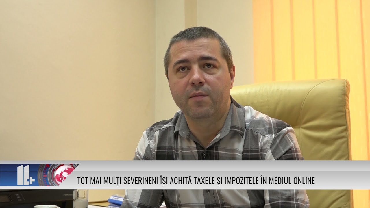 TOT MAI MULȚI SEVERINENI ÎȘI ACHITĂ TAXELE ȘI IMPOZITELE ÎN MEDIUL ONLINE