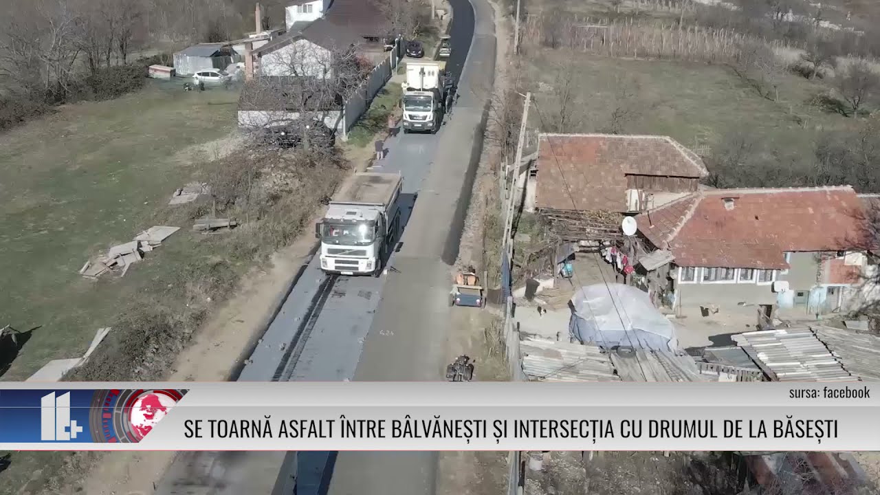 SE TOARNĂ ASFALT ÎNTRE BÂLVĂNEȘTI ȘI INTERSECȚIA CU DRUMUL DE LA BĂSEȘTI