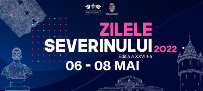 Zilele Severinului – Care este programul