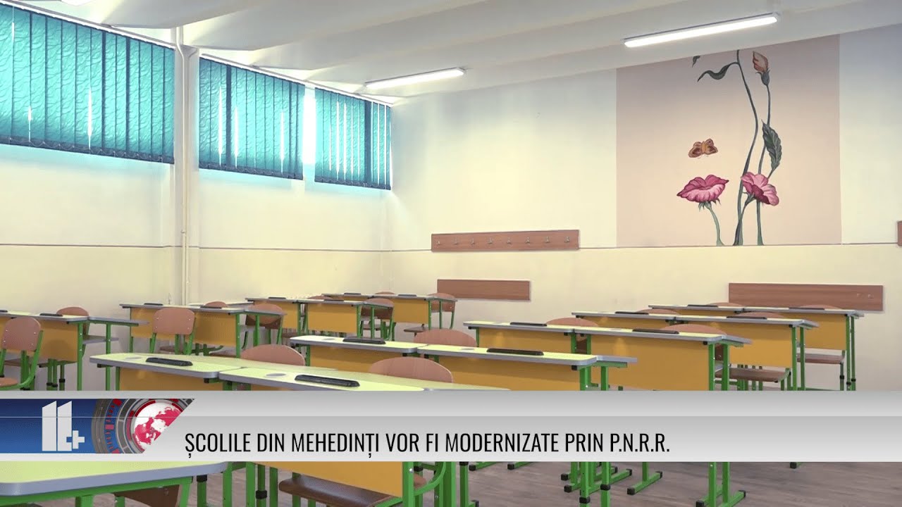 Școlile din Mehedinți vor fi modernizate prin P.N.R.R.