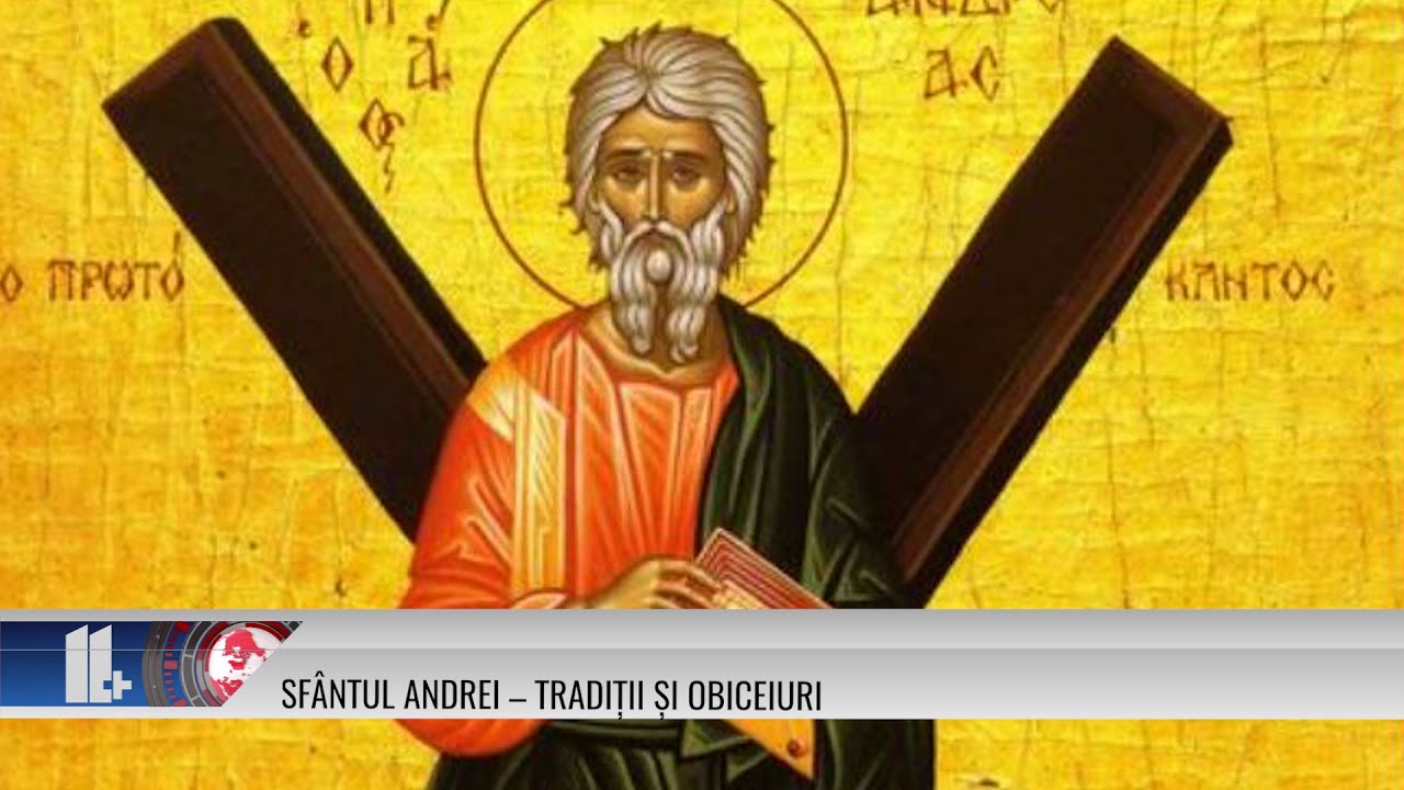 Sfântul Andrei – tradiții și obiceiuri