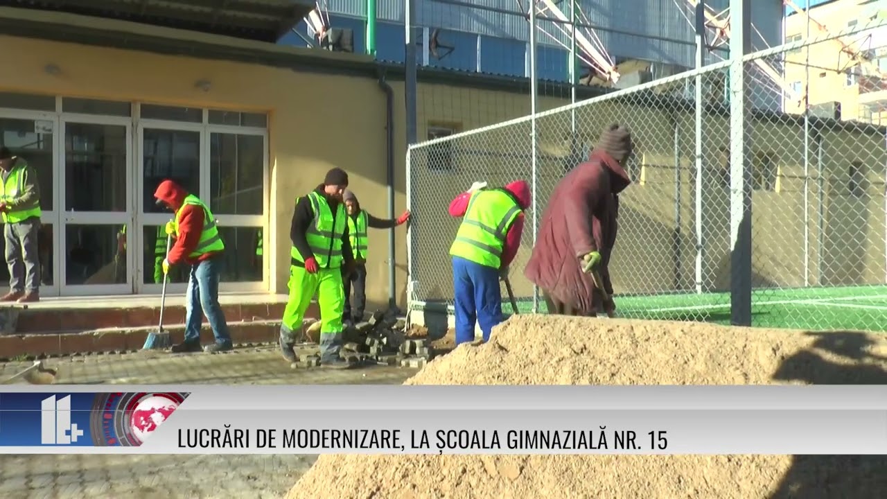 11 Plus – Lucrări De Modernizare, La Școala Gimnazială Nr. 15