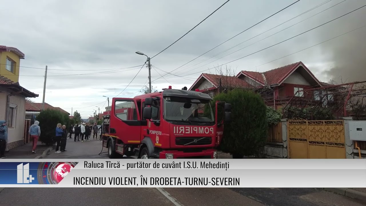 11 PLUS – Incendiu violent, în Drobeta-Turnu-Severin