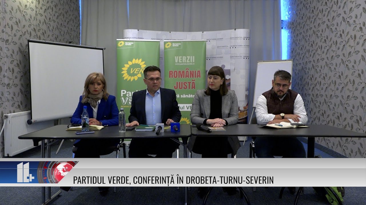 11 Plus – Partidul Verde, Conferință în Drobeta Turnu Severin