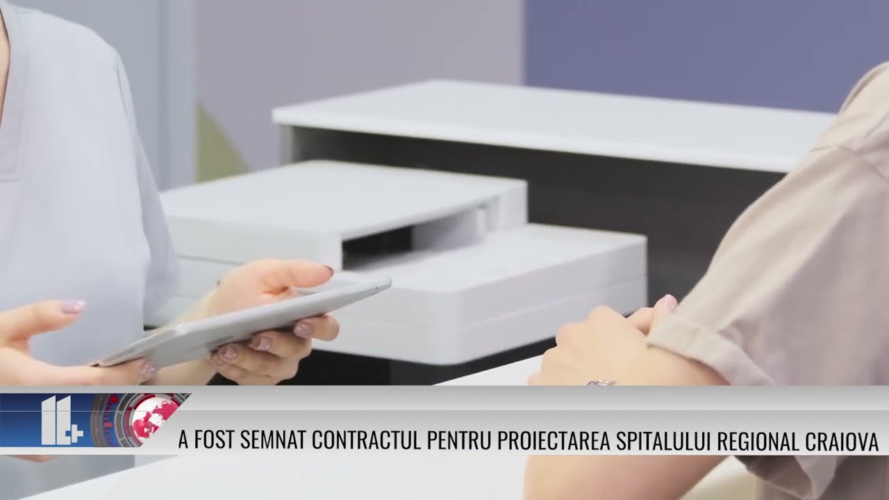 11 PLUS – A fost semnat contractul pentru proiectarea Spitalului Regional Craiova