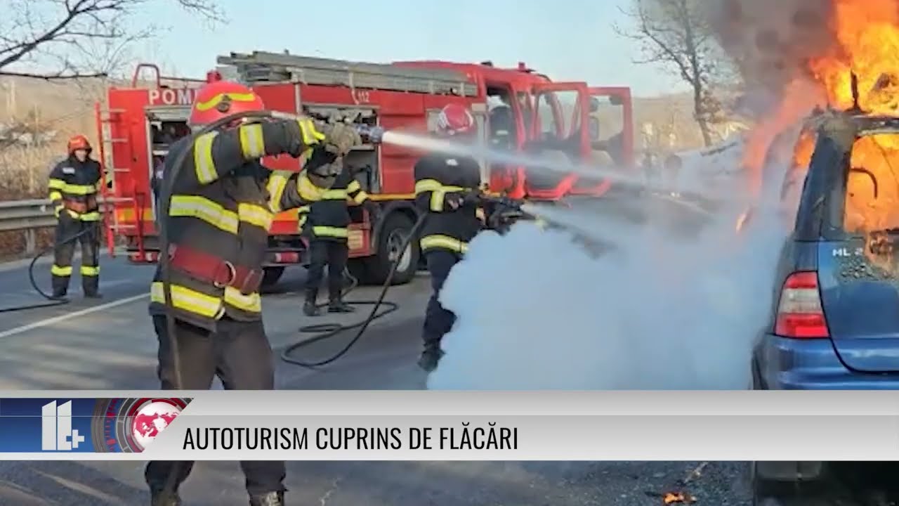 11 PLUS – Autoturism cuprins de flăcări