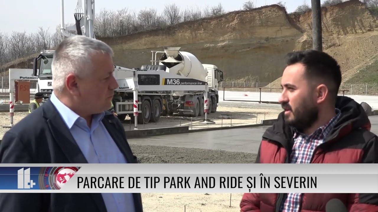 11 Plus – Parcare De Tip Park And Ride și în Severin