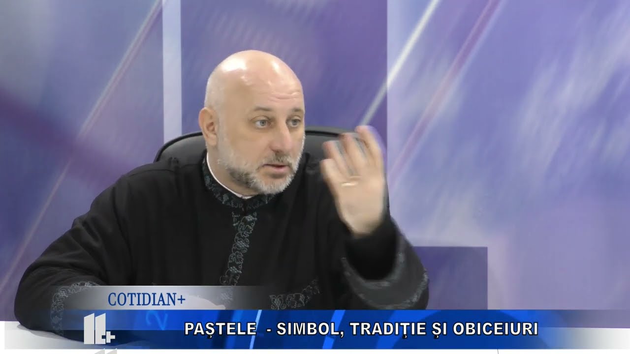 Cotidian +: Paștele, simbol, tradiție și obiceiuri