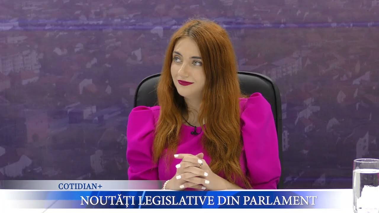 Cotidian +: Noutăți legislative din Parlament