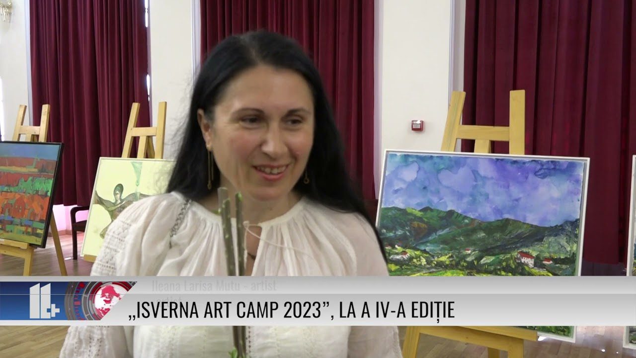 „ISVERNA ART CAMP 2023”, LA A IV-A EDIȚIE