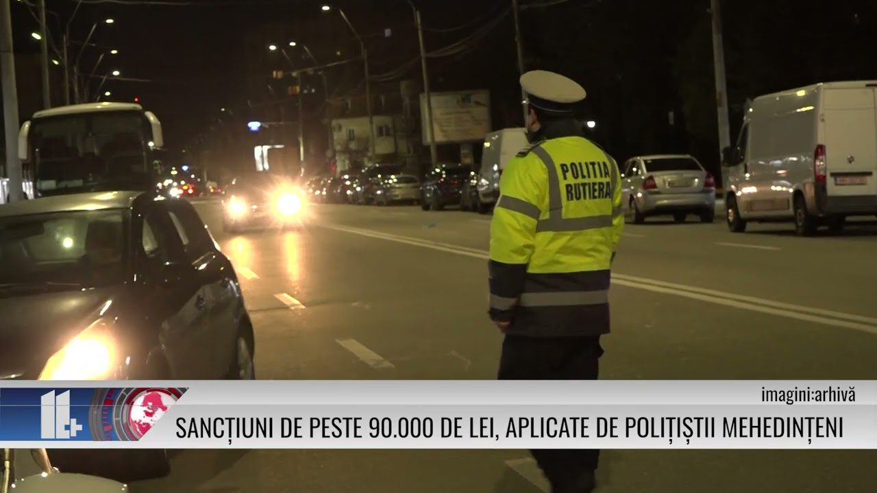 Sancțiuni de peste 90.000 de lei, aplicate de polițiștii mehedințeni