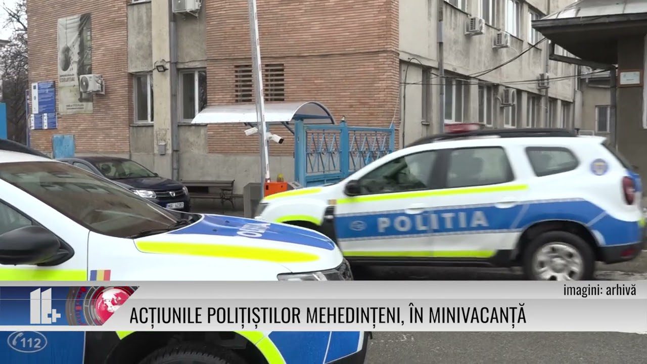 Acțiunile polițiștilor mehedințeni, în minivacanță