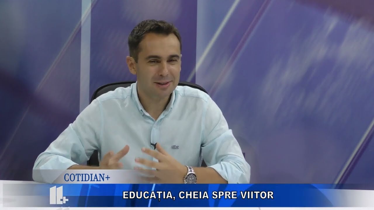 Cotidian +: Educația, cheia spre viitor