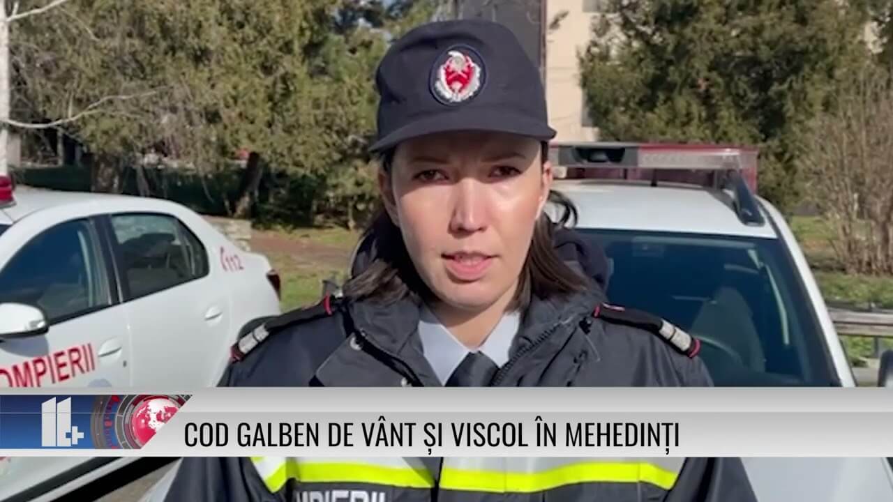 11 PLUS – Cod galben de vânt și viscol în Mehedinți