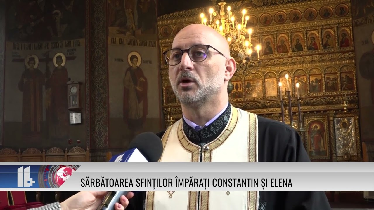 Sărbătoarea Sfinților Împărați Constantin și Elena