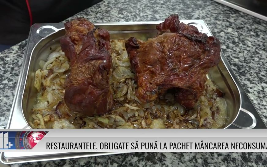 Restaurantele, obligate să pună la pachet mâncarea neconsumată