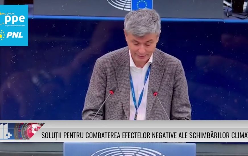 Virgil Popescu: E nevoie de soluții pentru combaterea efectelor negative ale schimbărilor climatice!