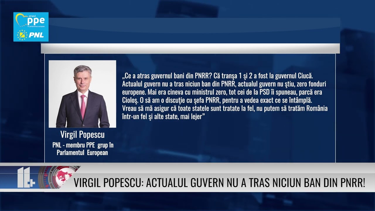 Virgil Popescu: Actualul guvern nu a tras niciun ban din PNRR!