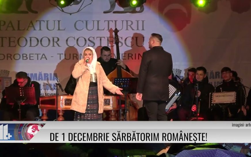 De 1 Decembrie sărbătorim românește!