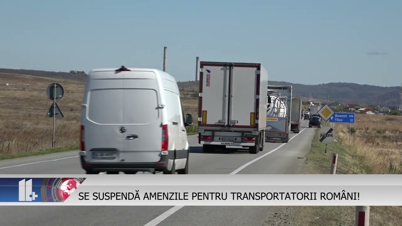 SE SUSPENDĂ AMENZILE PENTRU TRANSPORTATORII ROMÂNI!